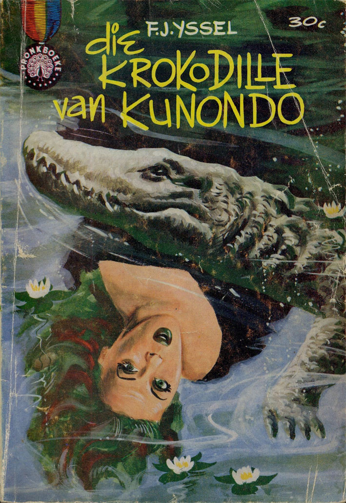 Die krokodille van Kunondo - F.J.E. Yssel (1962)